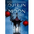 thumbnail image 1 of Pre-Owned Outrun the Moon, 9780399175411, 0399175415, Hardcover,, 1 of 1