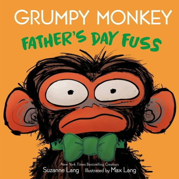 Grumpy Monkey Grumpy Monkey Father's Day Fuss, (Hardcover)