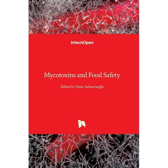 Mycotoxins and Food Safety (Hardcover)