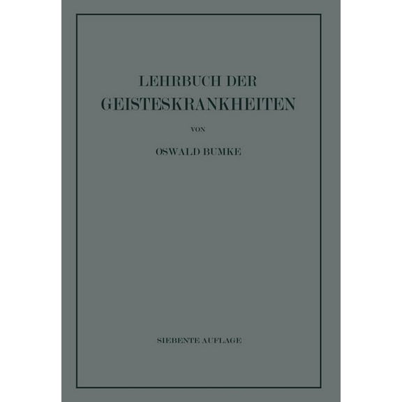 Lehrbuch Der Geisteskrankheiten, (Paperback)