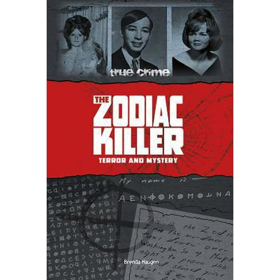 Pre-Owned The Zodiac Killer: Terror and Mystery (True Crime) (Unknown) 0756543576 9780756543570