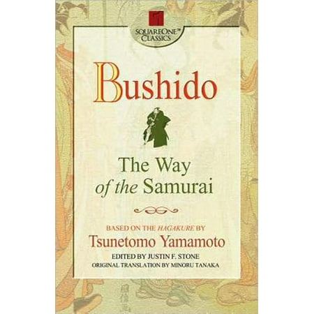 Bushido Samurai Warriors - Bushido : The Way of the Samurai