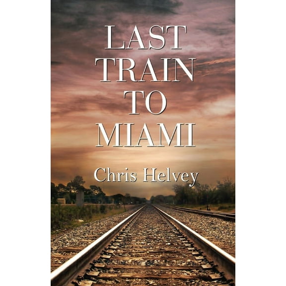Last Train to Miami, (Paperback)