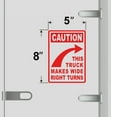 thumbnail image 3 of Caution This Truck Makes Wide Turns Vinyl Decal Sticker Many Colors & Sizes Wide Turn Sign Truck Safety Markings for Dry Van and Reefer Trailers Truck Decals & Markings (5" x 8", Red), 3 of 8