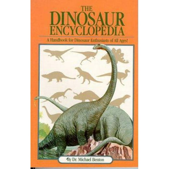 Pre-Owned The Dinosaur Encyclopedia (Paperback) 0671510460 9780671510466