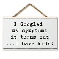 CounterArt "I Googled Symptoms" Hanging Wood Wall Sign