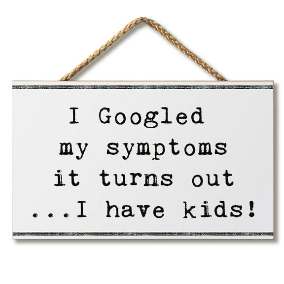 CounterArt "I Googled Symptoms" Hanging Wood Wall Sign