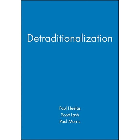 Detraditionalization, (Hardcover)