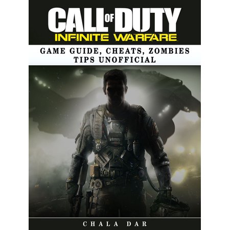 Call of Duty Infinite Warfare Game Guide, Cheats, Zombies Tips Unofficial -