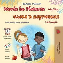 English Russian Bilingual Collection Words in Pictures - My Day (English Russian Bilingual Children's Book), (Paperback)