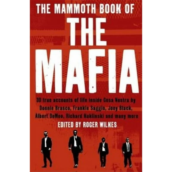 The Mammoth Book of the Mafia, (Paperback)