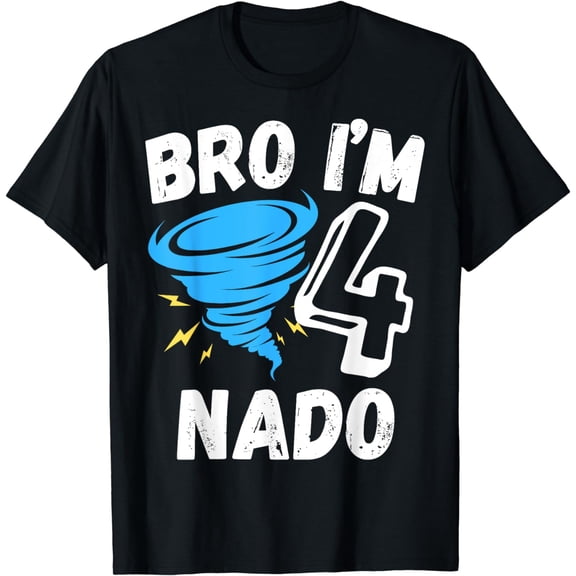 Bro I'm 4 Fournado 4th Birthday Tornado Chaser Twister Storm T-Shirt