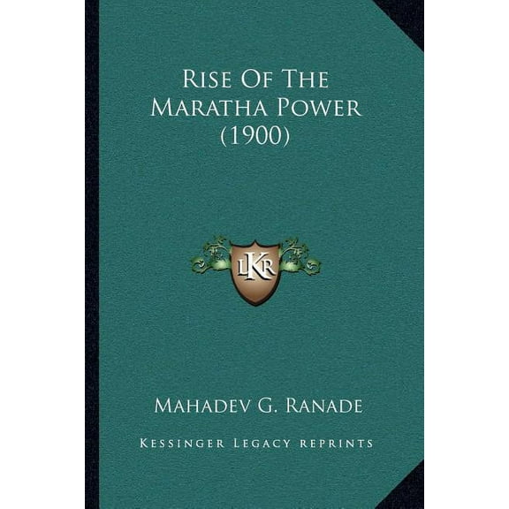 Rise of the Maratha Power (1900) (Paperback)