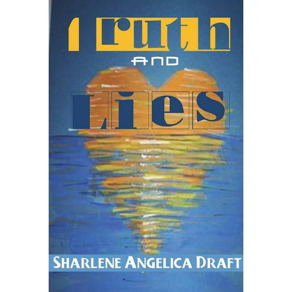 Truth and Lies (Paperback)
