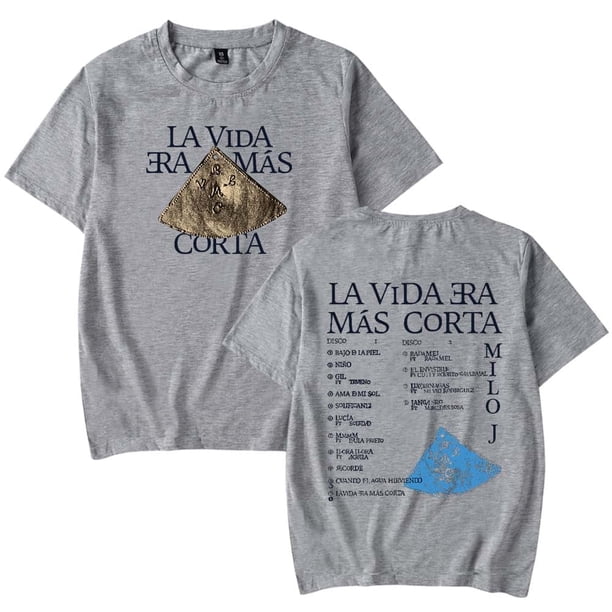 Milo J La Vida Era Mas Corta Camiseta Mujeres Hombres Casual Cuello Redondo Manga Corta Camiseta De Moda