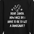 thumbnail image 3 of Instant Message - Christmas Dear Santa Dinosaur - Toddler & Youth Long Sleeve Graphic T-Shirt, 3 of 6