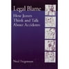 Pre-Owned Legal Blame: How Jurors Think and Talk about Accidents (Paperback 9781557988348) by Neal Feigenson