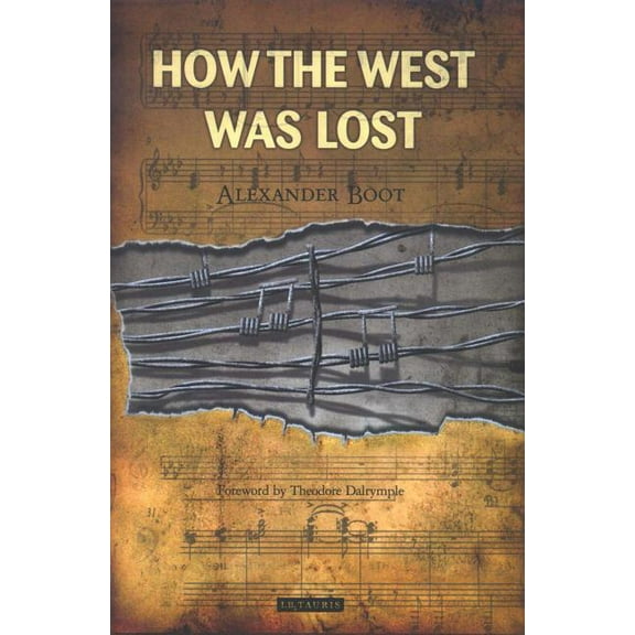 How the West Was Lost, (Paperback)