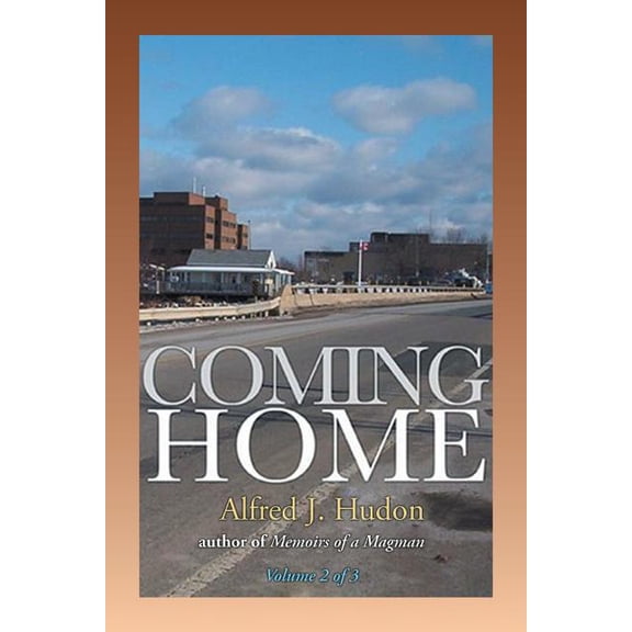 Coming Home: Volume 2 of 3