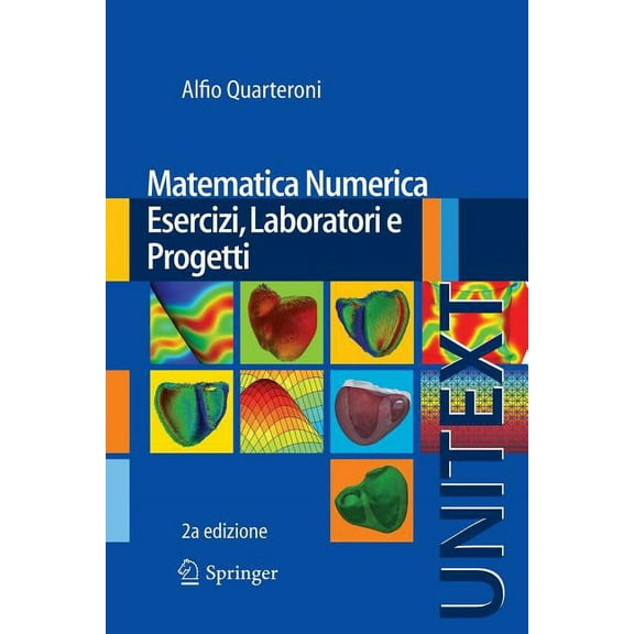Matematica Numerica Esercizi, Laboratori E Progetti, (Paperback)