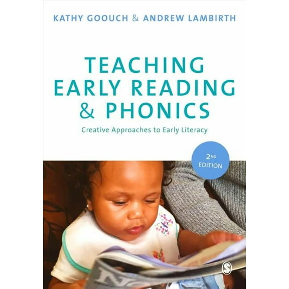 Teaching Early Reading and Phonics: Creative Approaches to Early Literacy, (Hardcover)