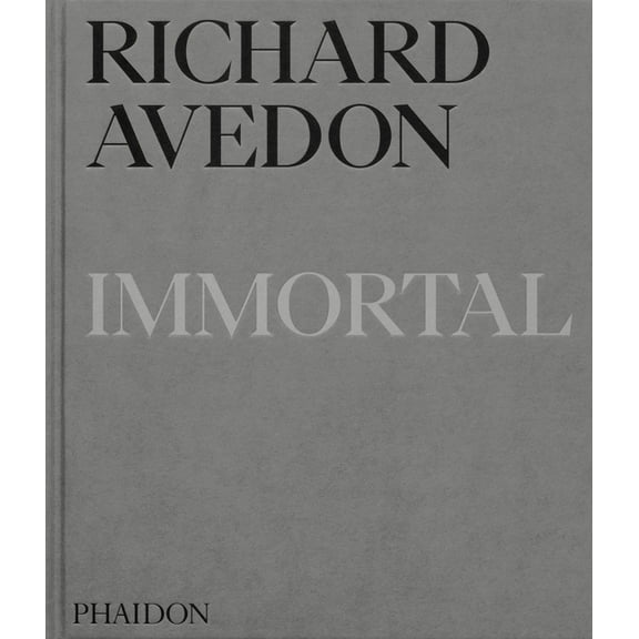 Richard Avedon Immortal: Portraits of Aging, 1951-2004, (Hardcover)