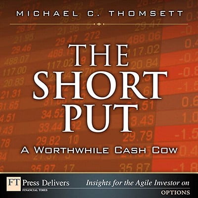 The Short Put, a Worthwhile Cash Cow - eBook