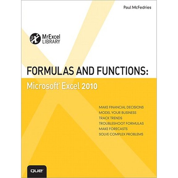 Pre-Owned Formulas and Functions: Microsoft Excel 2010 (Paperback) 078974306X 9780789743060