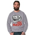 thumbnail image 5 of Troll Face You Mad Trollface Meme Sweatshirt for Men or Women Brisco Brands S, 5 of 6