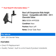 thumbnail image 2 of Rear Left Suspension Ride Height Sensor - Compatible with 2004 - 2011 Chevy Tahoe 2005 2006 2007 2008 2009 2010, 2 of 2
