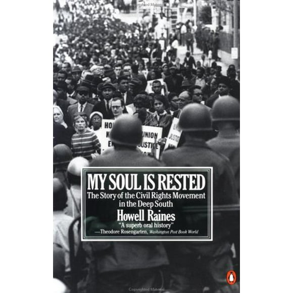 Pre-Owned My Soul Is Rested : Movement Days in the Deep South Remembered 9780140067538