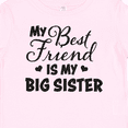thumbnail image 4 of Inktastic My Best Friend is My Big Sister with Hearts Boys or Girls Baby T-Shirt, 4 of 5