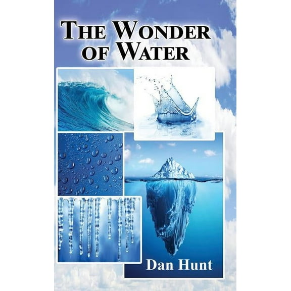 The Wonder of Water (Hardcover)