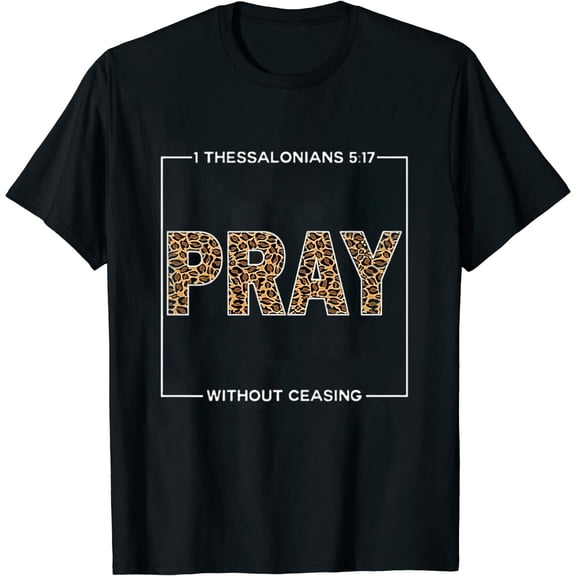 Pray Cheetah Print Bible Scripture Gifts for Christians Womens T-Shirt Black Small