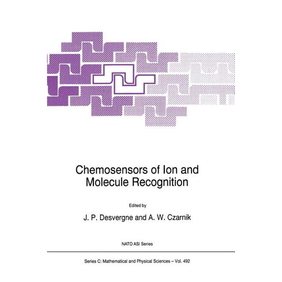 NATO Science Series C: Chemosensors of Ion and Molecule Recognition, Book 492, (Paperback)