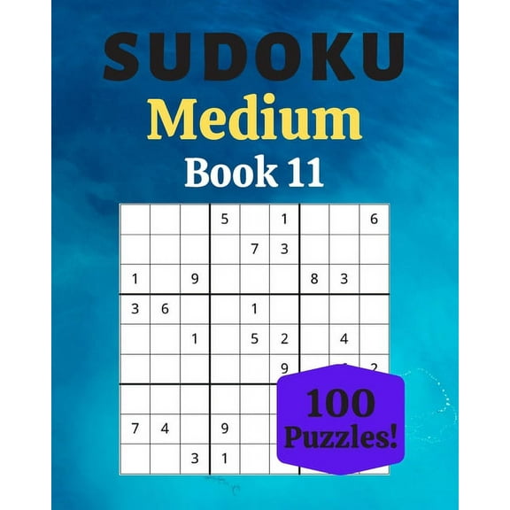 Sudoku Medium Book 11: 100 Sudoku for Adults - Large Print - Medium Difficulty - Solutions at the End - 8'' x 10'' (Paperback)(Large Print)