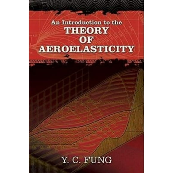 Une Introduction à la Théorie de l'Aéroélasticité (Livres de Dover sur l'Ingénierie Aéronautique)