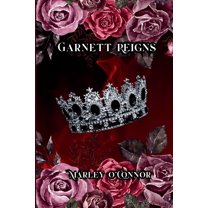 Garnett Reigns, (Paperback)