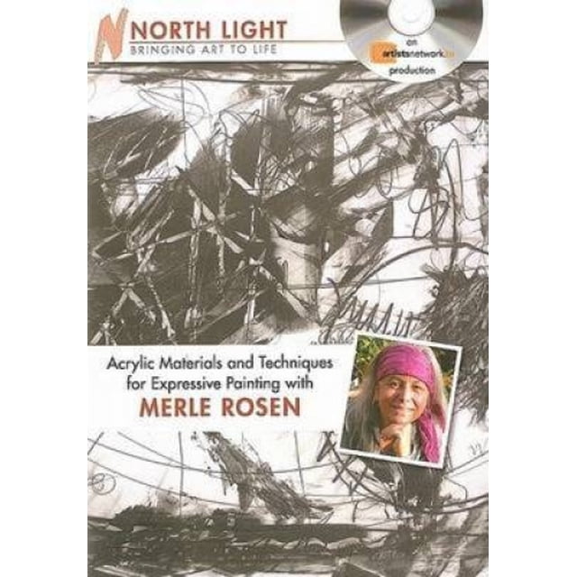 Acrylic Materials and Techniques for Expressive Painting with Merle Rosen DVD