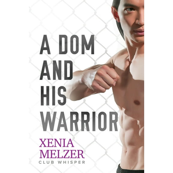 Club Whisper: A Dom and His Warrior (Series #3) (Edition 1) (Paperback)