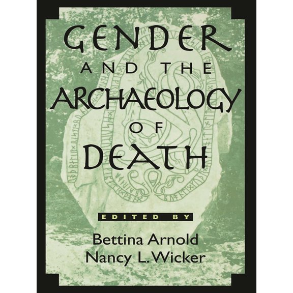 Gender and Archaeology Gender and the Archaeology of Death, Book 2, (Paperback)