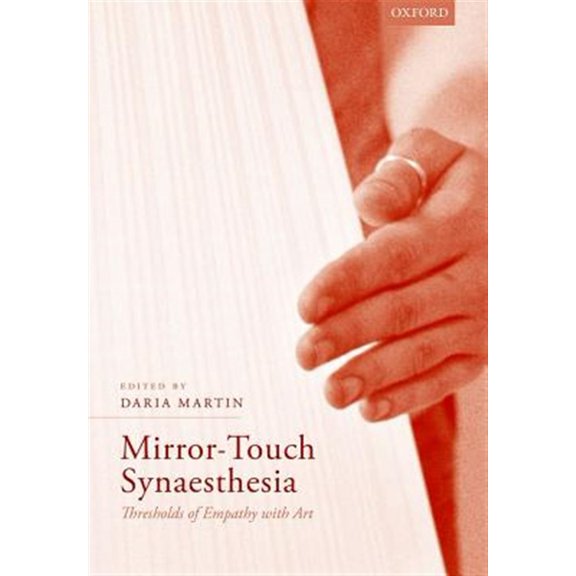 Pre-Owned Mirror-Touch Synaesthesia: Thresholds of Empathy with Art, (Hardcover)
