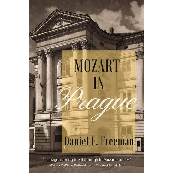 Mozart in Prague (Paperback) by Daniel E Freeman