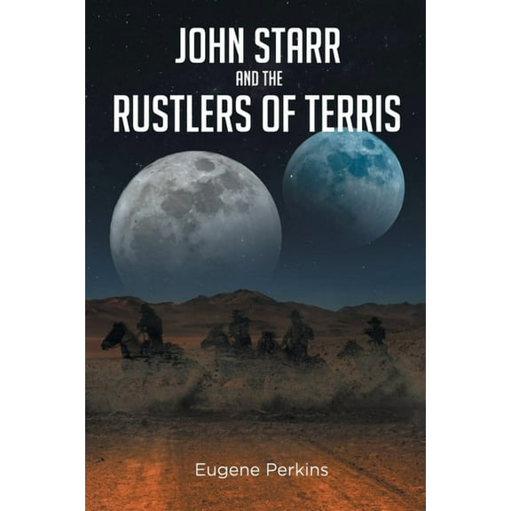 John Starr And The Rustlers Of Terris, (Paperback)