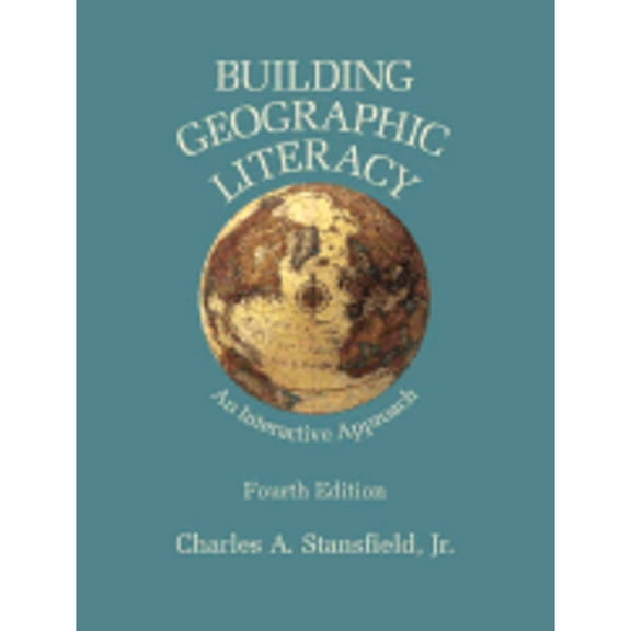 Building Geographic Literacy : An Interactive Approach (Edition 4) (Paperback)