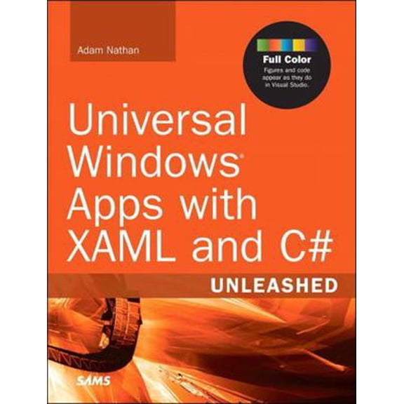 Pre-Owned Universal Windows Apps with Xaml and C# Unleashed (Paperback) 0672337266 9780672337260