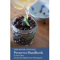 thumbnail image 1 of Pre-Owned The River Cottage Preserves Handbook: [A Cookbook] (River Cottage Handbooks) Paperback, 1 of 1