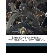 Johnson's Universal Cyclopaedia; A New Edition Volume 5 Paperback