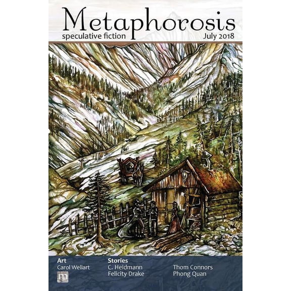 Metaphorosis Magazine: Metaphorosis July 2018 (Paperback)