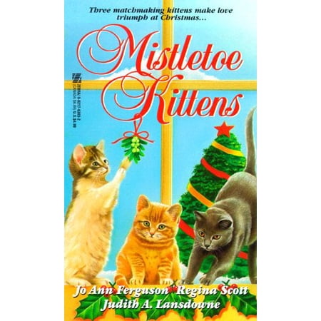 Pre-Owned Mistletoe Kittens (Mass Market Paperback) 0821763032 9780821763032